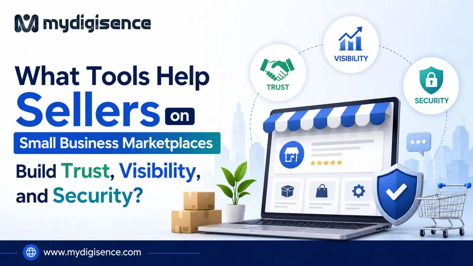 What Tools Help Sellers on Small Business Marketplaces Build Trust, Visibility, and Security?
